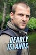 Deadly Islands