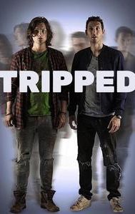 Tripped