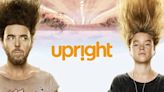 Upright Season 1: Where to Watch & Stream Online