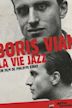 Boris Vian, la vie jazz