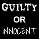 Guilty or Innocent?