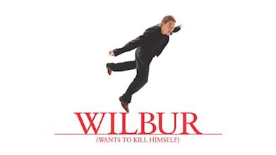 Wilbur Wants to Kill Himself