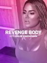 Revenge Body With Khloé Kardashian