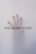 The Glass House