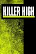 Killer High