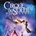 Cirque du Soleil : Le Voyage imaginaire
