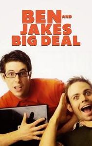 Ben & Jake's Big Deal