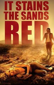 It Stains the Sands Red