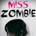 Miss Zombie