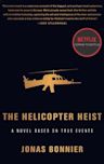 The Helicopter Heist | Drama