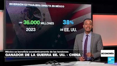 Economía - México aspira a ser el gran ganador económico de las tensiones entre Estados Unidos y China