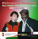 Welcome to Hungary! The Tommy Vig Orchestra 2012 Featuring David Murray