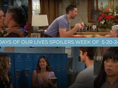 Days of Our Lives Spoilers for the Week of 5-20-24: The Baby Secret Starts to Come Out, But There's a Long Way to Go