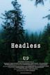 Headless