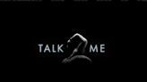 ‘Talk 2 Me’ In The Works From A24 & Danny And Michael Philippou