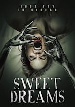 Sweet Dreams (2018) - IMDb