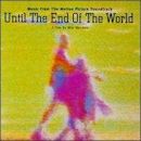 Until the End of the World (soundtrack)