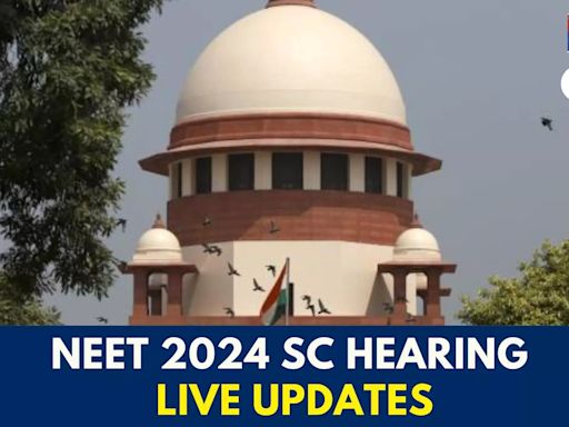 NEET 2024 LIVE: NEET UG Supreme Court Hearing Updates, CJI Led Bench To Hear Case from 10:30 AM, Verdict Likely Today