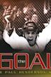 The Goal: The Paul Henderson Story