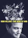 Robin Williams: Come Inside My Mind