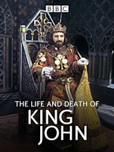 The Life and Death of King John (TV Movie 1984) - IMDb