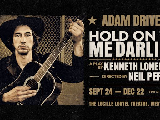 Adam Driver To Star In Kenneth Lonergan Play ‘Hold On To Me Darling’ Off Broadway This Fall