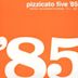 Pizzicato Five 85