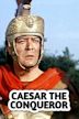 Caesar the Conqueror