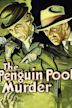 The Penguin Pool Murder