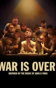 War Is Over! Inspired by the Music of John & Yoko