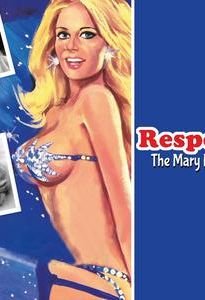 Respectable: The Mary Millington Story