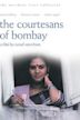 The Courtesans of Bombay