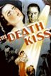 The Death Kiss