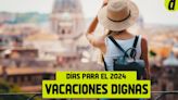 Tabla de vacaciones dignas 2024: ¿cómo calcular cuántos días te corresponden?