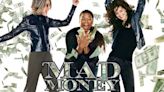 Mad Money Streaming: Watch & Stream Online via Amazon Prime Video