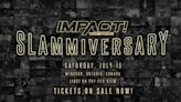 IMPACT Wrestling Confirms Date And Location For Slammiversary 2023