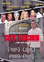 City Teacher (2006) - Juney Smith | Synopsis, Characteristics, Moods ...