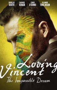 Loving Vincent: The Impossible Dream