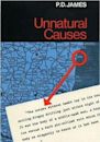 Unnatural Causes (Adam Dalgliesh, #3)