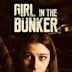 Girl in the Bunker