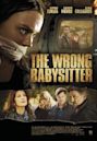 The Wrong Babysitter