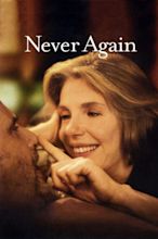 Never Again movie review & film summary (2002) | Roger Ebert