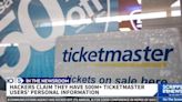 Ticketmaster customers had personal info, credit card numbers hacked, reports say