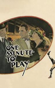 One Minute to Play