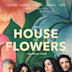 The House of Flowers (TV series)