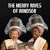 The Merry Wives of Windsor