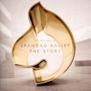 The Story: The Very Best Of Spandau Ballet