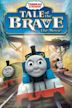 Thomas & Friends: Tale of the Brave