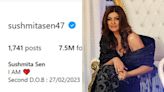 Sushmita Sen changes her Instagram bio, adds her second birth date after heart attack in 2023