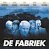 De fabriek